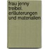 Frau Jenny Treibel. Erläuterungen und Materialien