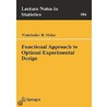 Functional Approach To Optimal Experimental Design door Viatcheslav B. Melas