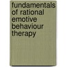 Fundamentals Of Rational Emotive Behaviour Therapy door Windy Dryden