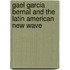 Gael Garcia Bernal and the Latin American New Wave