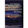 Gas Volume Requirements For Underbalanced Drilling by Shaul Bar