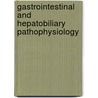 Gastrointestinal and Hepatobiliary Pathophysiology by S. Rose