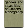 Genders And Sexualities In Educational Ethnography door Walford Geoffrey