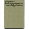 Geographie Siedlungsgeographie Oberstufe Gymnasium door Onbekend