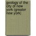 Geology of the City of New York (Greater New York)
