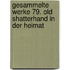 Gesammelte Werke 79. Old Shatterhand in der Heimat