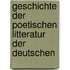Geschichte Der Poetischen Litteratur Der Deutschen