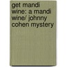 Get Mandi Wine: A Mandi Wine/ Johnny Cohen Mystery door Vin Smith