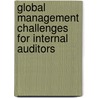 Global Management Challenges for Internal Auditors by Unknown