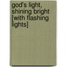 God's Light, Shining Bright [With Flashing Lights] by Allia Zobel-Nolan