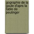 Gographie de La Gaule D'Aprs La Table de Peutinger