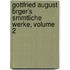 Gottfried August Brger's Smmtliche Werke, Volume 2