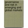Governance And Risk In Emerging And Global Markets door Sima Motamen-Samadian