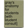 Gray's Anatomy for Students [With Student Consult] door Richard L. Drake