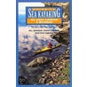 Guide to Sea Kayaking on Lakes Superior & Michigan door Don Dimond