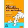 Günter, der innere Schweinehund, lernt verhandeln door Stefan Frädrich