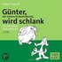 Günter, Der Innere Schweinehund, Wird Schlank. Cd