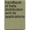 Handbook Of Beta Distribution And Its Applications door Onbekend
