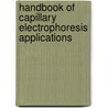 Handbook of Capillary Electrophoresis Applications door Shintani