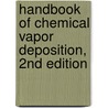 Handbook of Chemical Vapor Deposition, 2nd Edition door Hugh O. Pierson