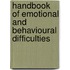 Handbook of Emotional and Behavioural Difficulties