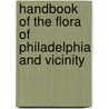 Handbook of the Flora of Philadelphia and Vicinity door Stewardson Brown