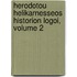 Herodotou Helikarnesseos Historion Logoi, Volume 2