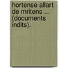 Hortense Allart de Mritens ... (Documents Indits). door Lon Sch