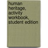 Human Heritage, Activity Workbook, Student Edition door McGraw-Hill