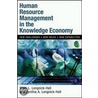 Human Resource Management in the Knowledge Economy door Mark L. Lengnick-Hall
