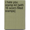 I Hate You Stamp Kit [With 16 Scorn-Filled Stamps] door Chroniclestaff