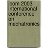 Icom 2003 International Conference On Mechatronics door R.M. Parkin