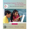Integrating Computer Technology Into The Classroom door Gary R. Morrison