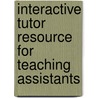 Interactive Tutor Resource For Teaching Assistants door Luisa Diaz