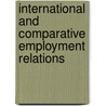 International and Comparative Employment Relations by Unknown