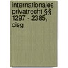 Internationales Privatrecht §§ 1297 - 2385, Cisg by Unknown