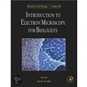 Introduction To Electron Microscopy For Biologists door Terry D. Allen