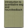 Introduction To Quantitative Eeg And Neurofeedback by Thomas Budzynski