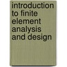 Introduction to Finite Element Analysis and Design by Steven H. Kim