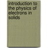 Introduction to the Physics of Electrons in Solids by Brian K. Tanner
