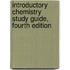 Introductory Chemistry Study Guide, Fourth Edition