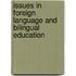 Issues In Foreign Language And Bilingual Education