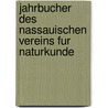 Jahrbucher Des Nassauischen Vereins Fur Naturkunde by Arnold Pagenstecher