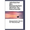 Jahrbucher Des Nassauischen Vereins Fur Naturkunde door Nassauischer Verein FüR. Naturkunde