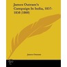 James Outram's Campaign In India, 1857-1858 (1860) door Sir James Outram