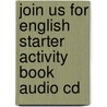 Join Us For English Starter Activity Book Audio Cd door Herbert Puchta