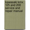 Kawasaki Kmx 125 And 200 Service And Repair Manual door Julian Ryder