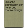 Klinische Grundlagen der Herz- und Thoraxchirurgie door Hans-Joachim Schäfers