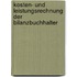 Kosten- und Leistungsrechnung der Bilanzbuchhalter