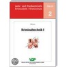 Kriminalistik / Kriminologie 02. Kriminaltechnik 1 by Robert Weihmann